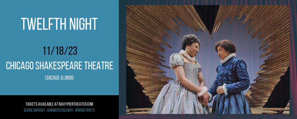 Twelfth Night at Chicago Shakespeare Theatre