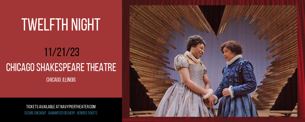 Twelfth Night at Chicago Shakespeare Theatre
